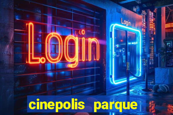 cinepolis parque shopping bahia